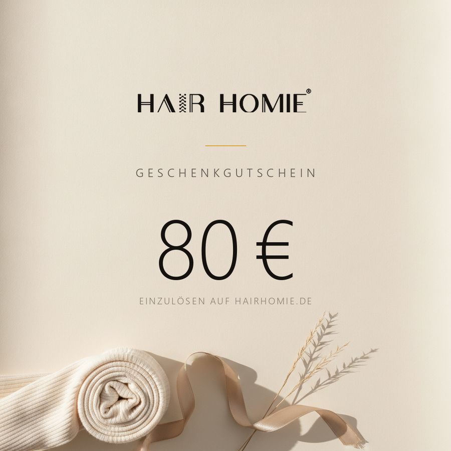 HairHOMIE Geschenkgutschein über 80 €